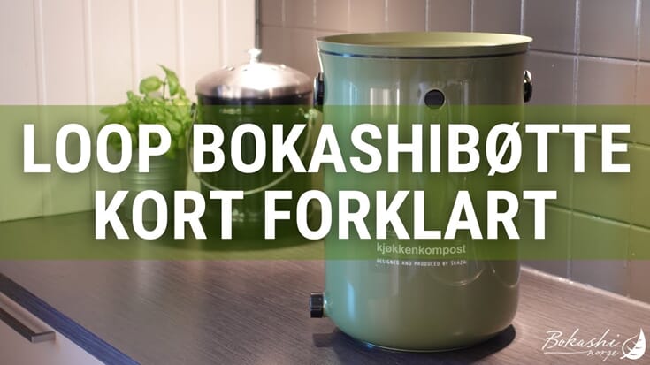 Slik bruker du Bokashi Loop kompostbøtte